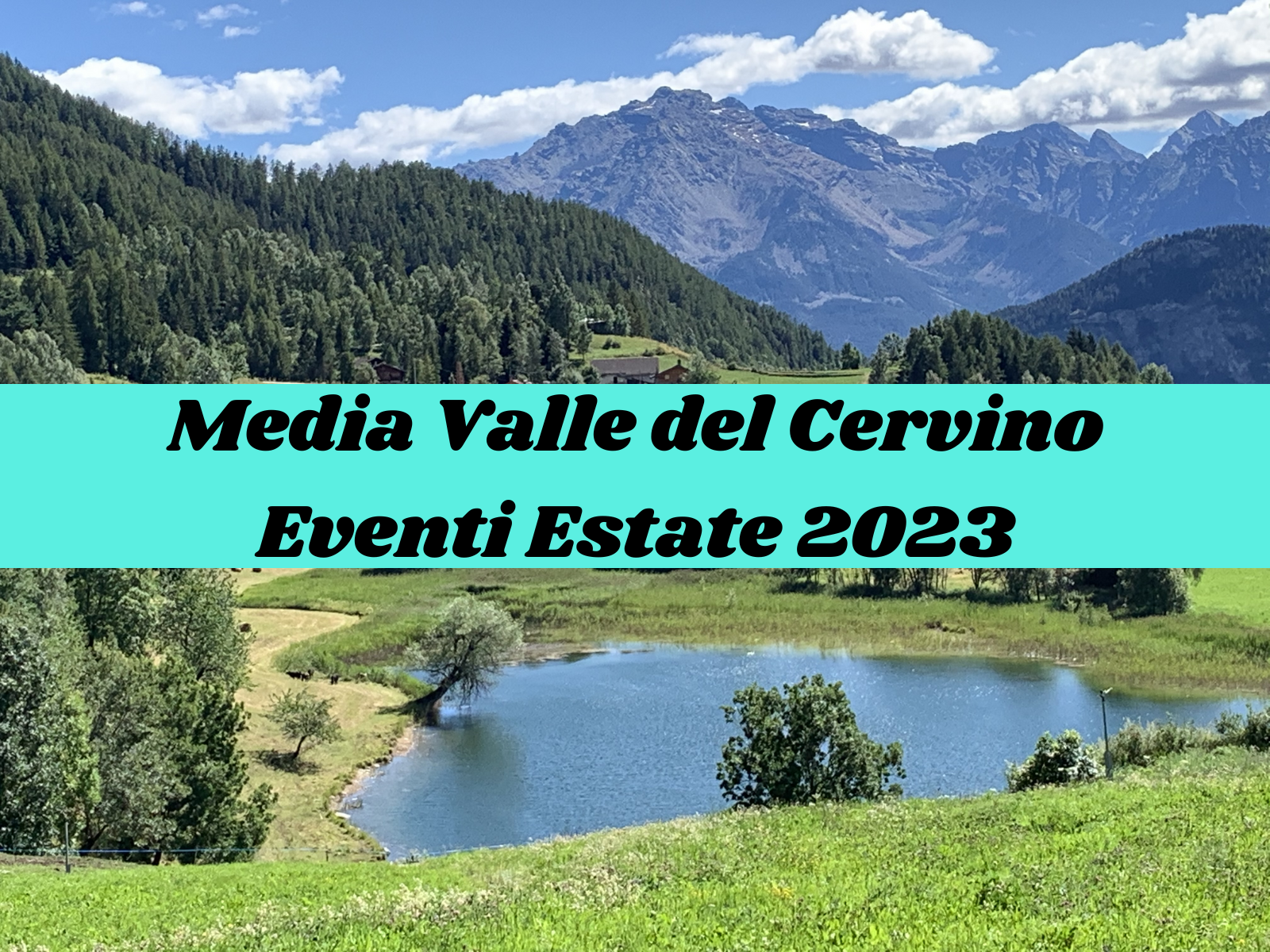 Media Valle del Cervino, un'estate ricca di eventi