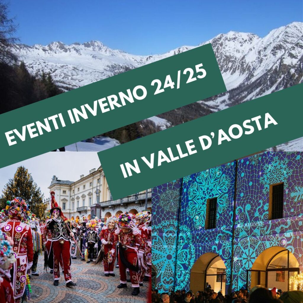 Eventi inverno 2024/2025 in Valle d'Aosta