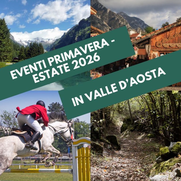 Tutti gli eventi in Valle d’Aosta della primavera-estate 2026: i consigli di Tatà